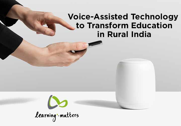 Voice-Assisted Technology to Transform Education in Rural India.jpg